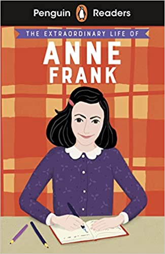 PENGUIN Readers 2: The Extraordinary Life of Anne Frank