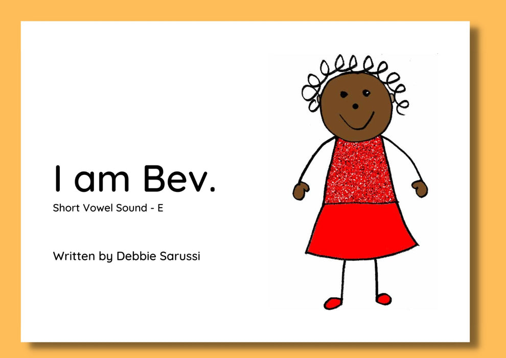 In English - Book Set 1: I am Bev (Short E)