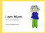 In English - Book Set 4: I am Mum (Clothes and Family Members)
