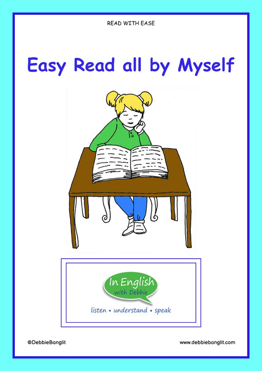 In English with Debbie - Easy Read all by Myself