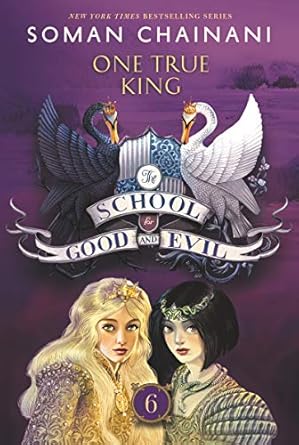School for Good and Evil #06-One True King