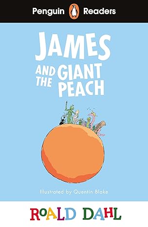 PENGUIN Readers 3:  Roald Dahl James and the Giant Peach    COMING SOON!