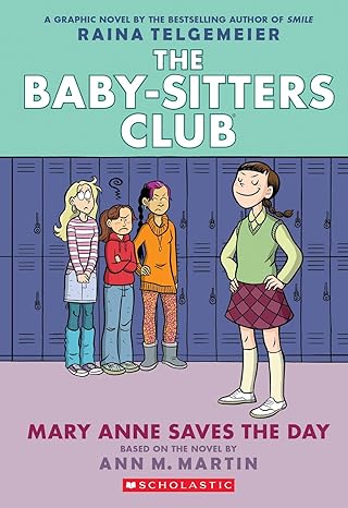Baby-Sitters Club (Graphic Novel) #03 - Mary Anne Saves the Day GN       COMING SOON!