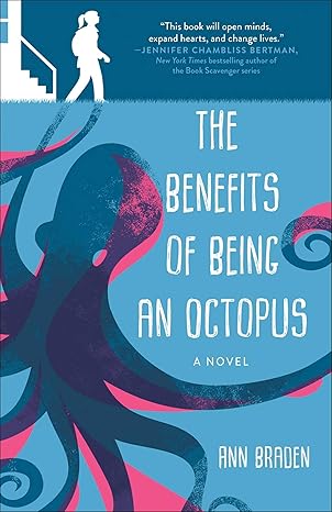 The Benefits of Being an Octopus            COMING SOON!