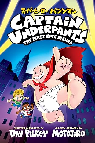 Captain Underpants: The First Epic Manga #01