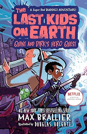 The Last Kids on Earth #07.5 - Quint and Dirk's Hero Quest  (Hardcover)
