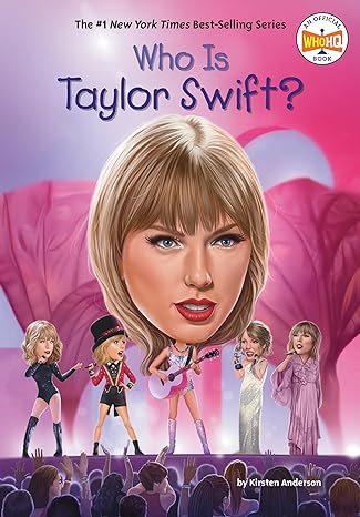 WhoHQ  - Who Is Taylor Swift?     COMING MAY 2024!