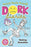 Dork Diaries UK #04 - Skating Sensation              COMING FEBRUARY!