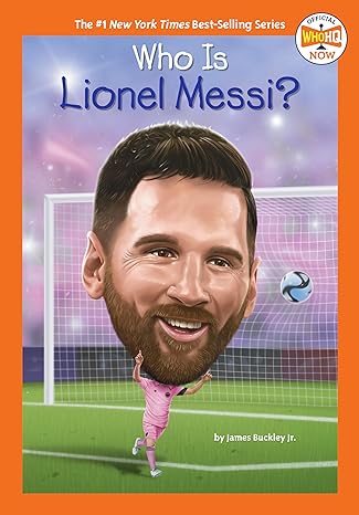 WhoHQ  - Who Is Lionel Messi?          COMING JULY 2024!