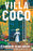 Villa Coco              COMING JULY 2026!
