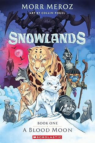 Snowlands #01 - A Blood Moon      (Graphic Novel)   COMING MARCH!