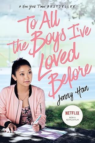 To All the Boys I've Loved Before #01 - To All the Boys I've Loved Before