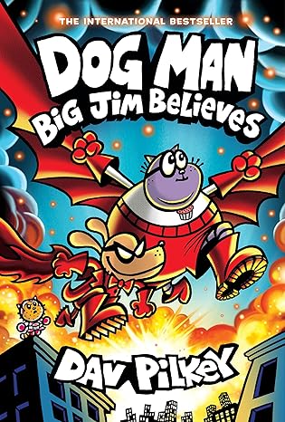 Dog Man #14 - Big Jim Believes    (Graphic Novel)      COMING SOON!