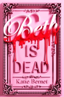 Beth is Dead                      COMING FEBRUARY 2026!