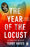 The Year of The Locust - COMING JULY 2024!!