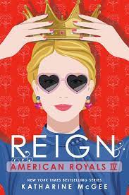 American Royals IV  #04 - Reign