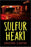 Orca Soundings Sulfur Heart ( Ultra Readable )