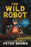 The Wild Robot     COMING SOON!