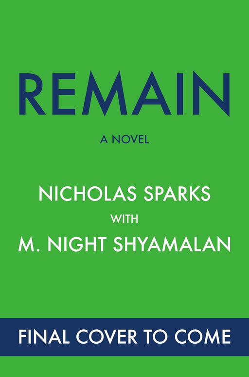 Remain                COMING AUGUST 2025!