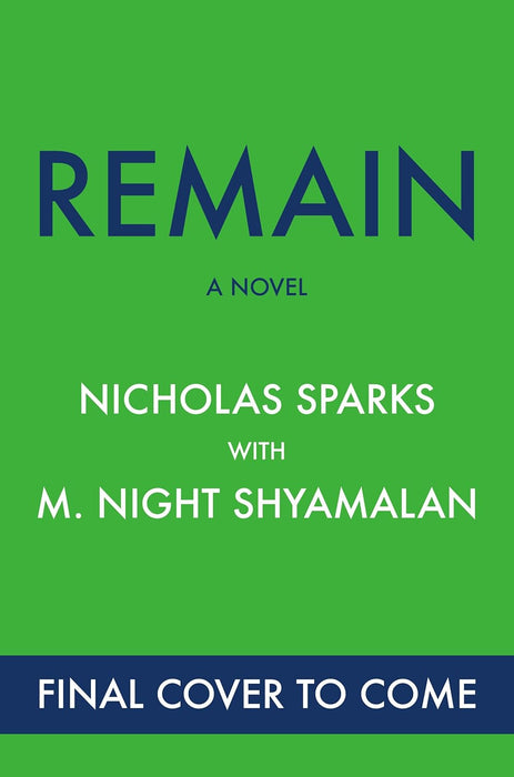 Remain                COMING AUGUST 2025!