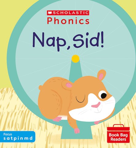 Scholastic Phonics Readers 1:  Nap, Sid