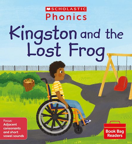 Scholastic Phonics Readers 7:   Kingston and the Lost Frog