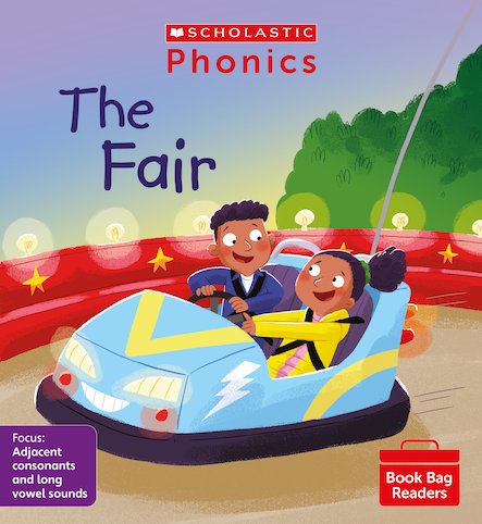 Scholastic Phonics Readers 8:    The Fair