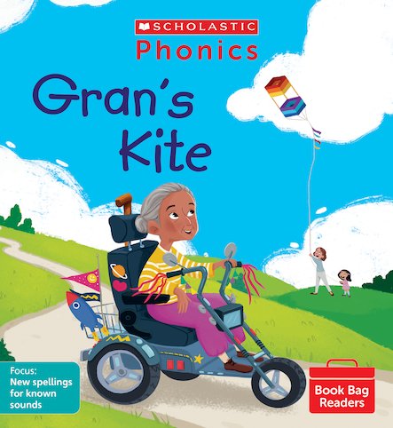 Scholastic Phonics Readers 10:  Gran's Kite