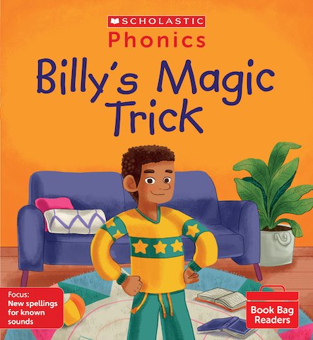 Scholastic Phonics Readers 13:     Billy's Magic Trick