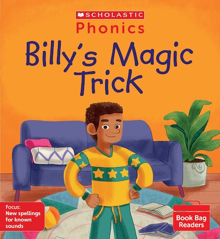 Scholastic Phonics Readers 13:   Billy's Magic Trick