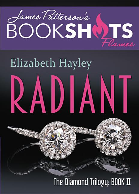 Bookshot Flames - Radiant: The Diamond Trilogy, Book 2      (Lightning-Fast Short Stories)