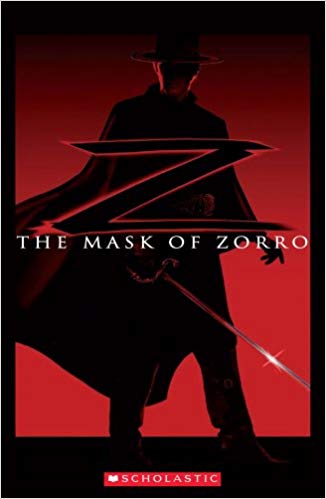 Scholastic ELT Readers Level 2: The Mask of Zorro