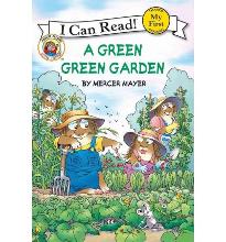 My 1st ICR - Little Critter: A Green, Green Garden