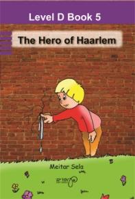 Ofarim Let's Read - Level D Book 5-  The Hero of Haarlem