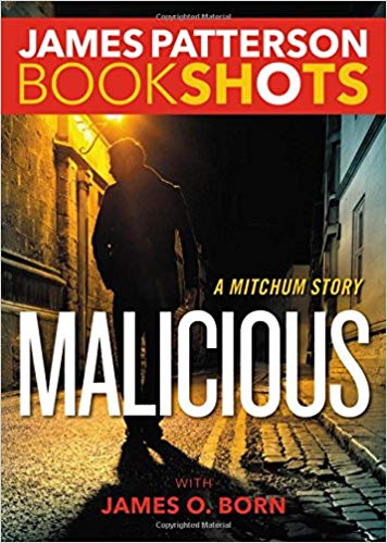 Bookshot Thrillers: Malicious: A Mitchum Story     (Lightning-Fast Short Stories)