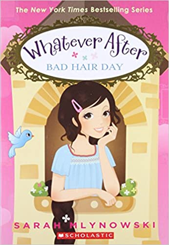 Whatever After #05 - Bad Hair Day