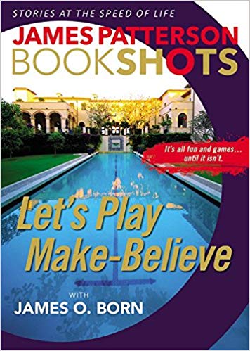 Bookshot Thrillers: Let's Play Make-Believe      (Lightning-Fast Short Stories)