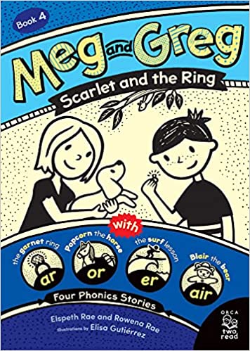 Meg & Greg #04: Scarlet and the Ring  (Phonics-Based Chapter Book)