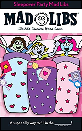 Mad Libs - Sleepover Party