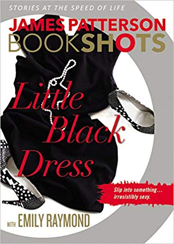 Bookshot Thrillers: Little Black Dress           (Lightning-Fast Short Stories)