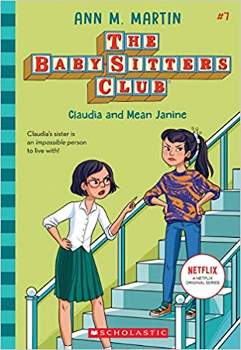 The Baby-Sitters Club #07 - Claudia & Mean Janine