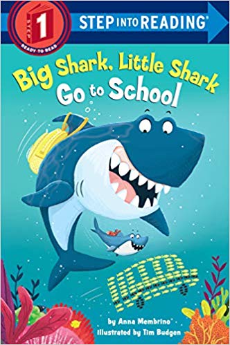 STEP 1 - Big Shark, Little Shark Go to School