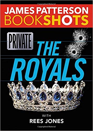 Bookshot Thrillers: Private: The Royals     (Lightning-Fast Short Stories)