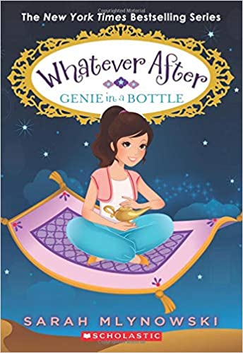 Whatever After #09 - Genie in a Bottle