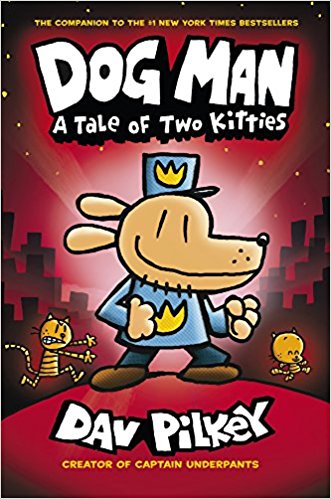 Dog Man #03 - A Tale of Two Kitties (Graphic Novel )