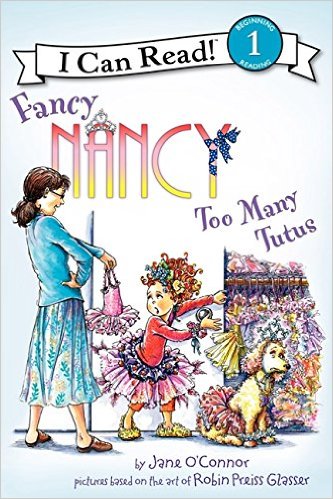 ICR 1 - Fancy Nancy: Too Many Tutus