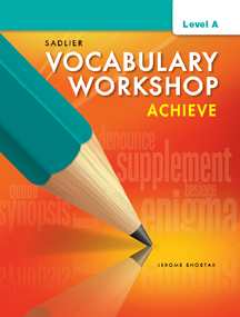 Vocabulary Workshop Achieve SE   Level A   Grade 6