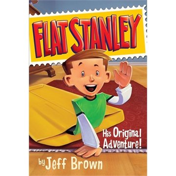 Flat Stanley #01 His Original Adventure!