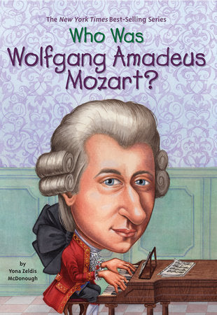 Who HQ - Who Was Wolfgang Amadeus Mozart?