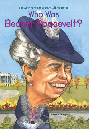 Who HQ - Who Was Eleanor Roosevelt?